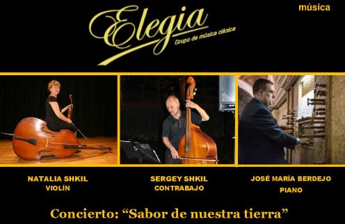 Sábado 11 de febrero, concierto de música clásica co el drupo ELEGIA :»SABOR DE NUESTRA TIERRA»